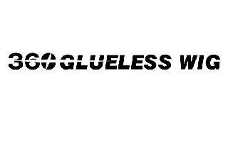 360 GLUELESS WIG trademark