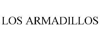 LOS ARMADILLOS trademark