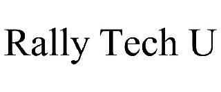 RALLY TECH U trademark