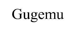 GUGEMU trademark