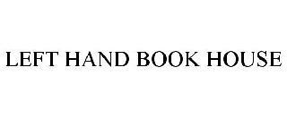 LEFT HAND BOOK HOUSE trademark