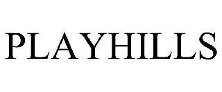 PLAYHILLS trademark