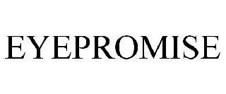 EYEPROMISE trademark