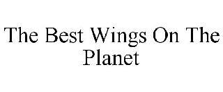 THE BEST WINGS ON THE PLANET trademark