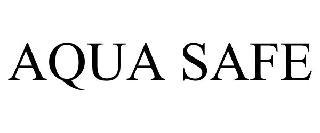 AQUA SAFE trademark