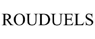 ROUDUELS trademark