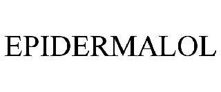 EPIDERMALOL trademark