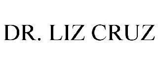 DR. LIZ CRUZ trademark