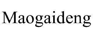 MAOGAIDENG trademark