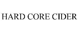 HARD CORE CIDER trademark