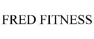 FRED FITNESS trademark