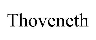 THOVENETH trademark