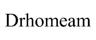 DRHOMEAM trademark