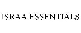 ISRAA ESSENTIALS trademark