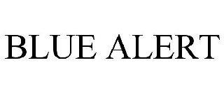 BLUE ALERT trademark