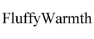 FLUFFYWARMTH trademark