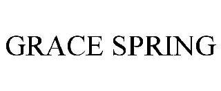 GRACE SPRING trademark