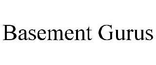 BASEMENT GURUS trademark