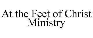 AT THE FEET OF CHRIST MINISTRY trademark