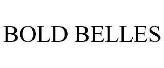 BOLD BELLES trademark