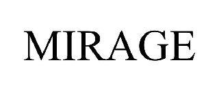 MIRAGE trademark