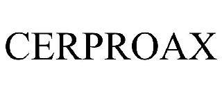 CERPROAX trademark