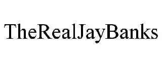 THEREALJAYBANKS trademark