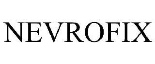 NEVROFIX trademark