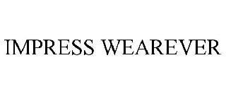 IMPRESS WEAREVER trademark