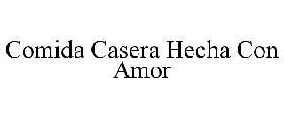 COMIDA CASERA HECHA CON AMOR trademark