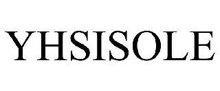 YHSISOLE trademark