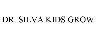 DR. SILVA KIDS GROW trademark