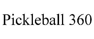 PICKLEBALL 360 trademark