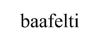 BAAFELTI trademark