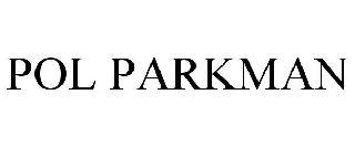 POL PARKMAN trademark