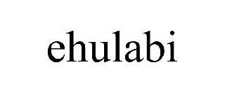 EHULABI trademark