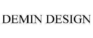 DEMIN DESIGN trademark