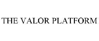 THE VALOR PLATFORM trademark