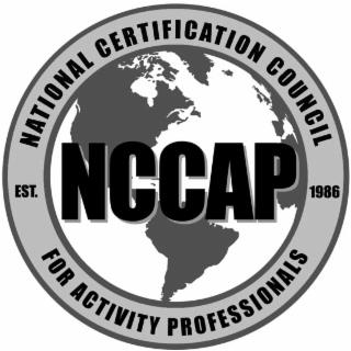 NCCAP NATIONAL CERTIFICATION COUNCIL FOR ACTIVITY PROFESSIONALS EST. 1986 trademark