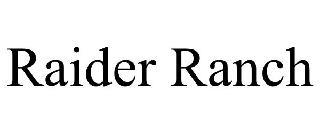 RAIDER RANCH trademark