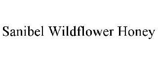 SANIBEL WILDFLOWER HONEY trademark