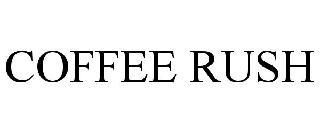 COFFEE RUSH trademark