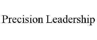 PRECISION LEADERSHIP trademark