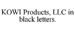 KOWI PRODUCTS, LLC IN BLACK LETTERS. trademark