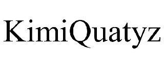 KIMIQUATYZ trademark