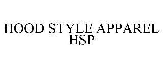 HOOD STYLE APPAREL HSP trademark