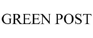 GREEN POST trademark