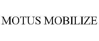 MOTUS MOBILIZE trademark