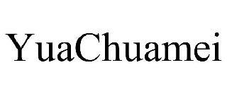 YUACHUAMEI trademark