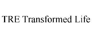 TRE TRANSFORMED LIFE trademark